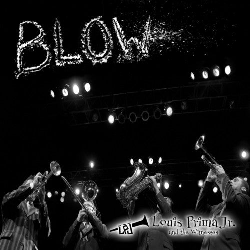 Prima Jr, Louis: Blow