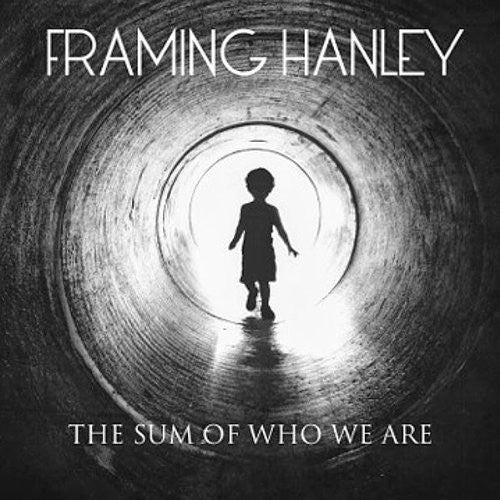 Framing Hanley: Sum of Who We Are