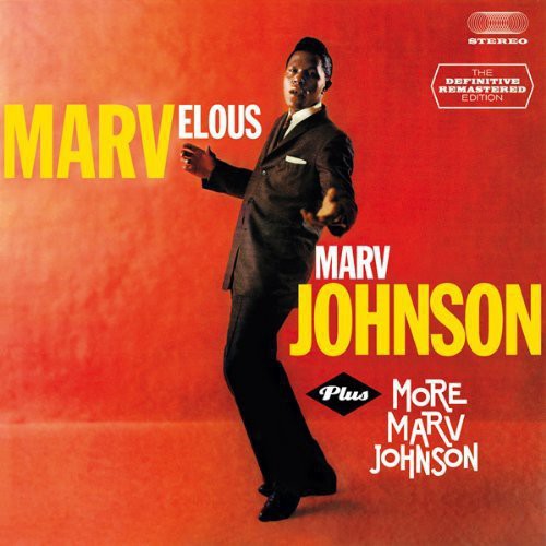 Johnson, Marv: Marvelous Marv Johnson + More Marv Johnson