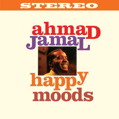 Jamal, Ahmad: Happy Moods