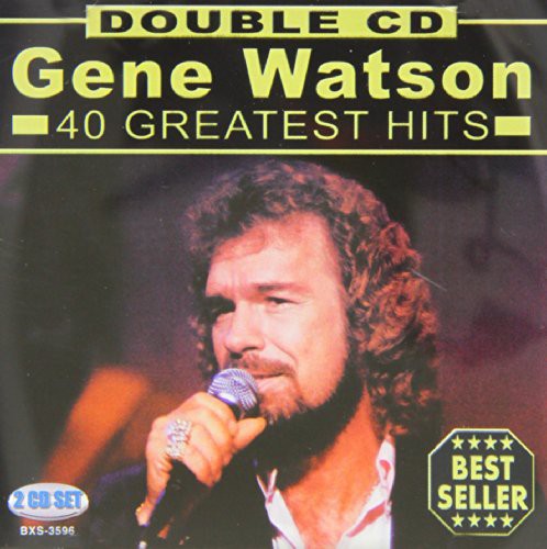 Watson, Gene: 40 Greatest Hits