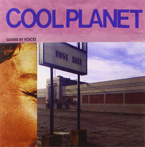 Guided by Voices: Cool Planet