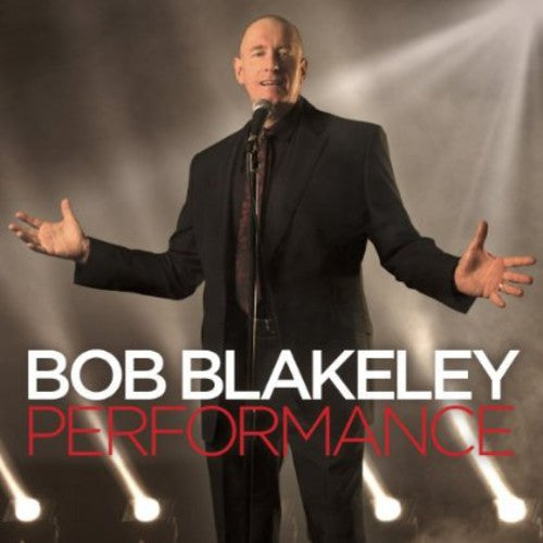 Blakeley, Bob: Performance