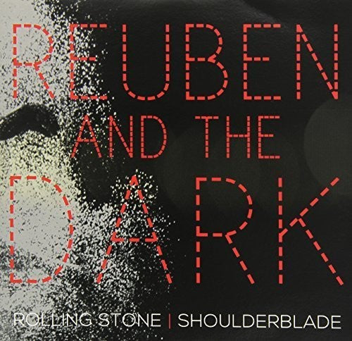 Reuben & the Dark: Rolling Stone/Shoulderblade