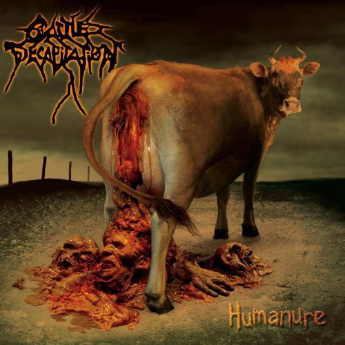 Cattle Decapitation: Humanure