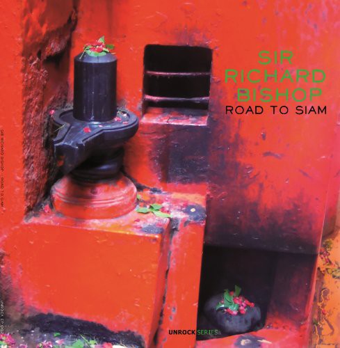 Bishop, Sir Richard: Bishop, Sir Richard : Road to Siam