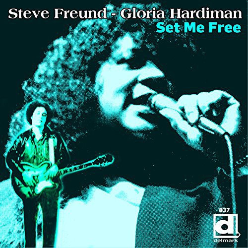 Freund, Steve / Hardiman, Gloria: Set Me Free