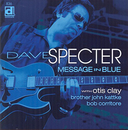 Specter, Dave: Message in Blue