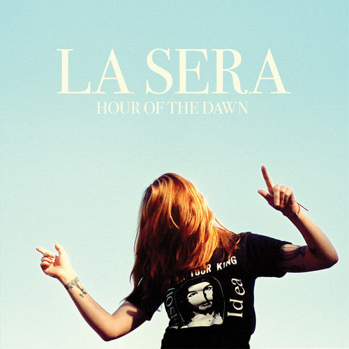 La Sera: Hour of the Dawn