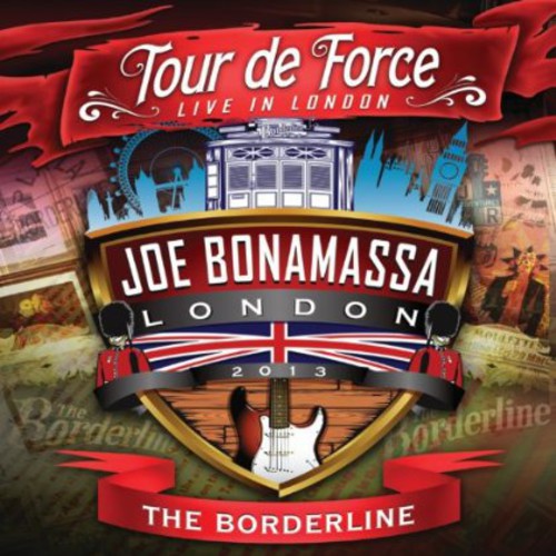 Bonamassa, Joe: Tour de Force: Live in London - the Borderline