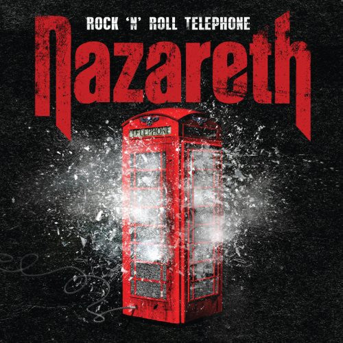 Nazareth: Rock N Roll Telephone