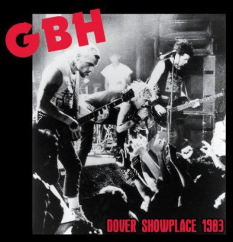 Gbh: Dover Showplace 1983