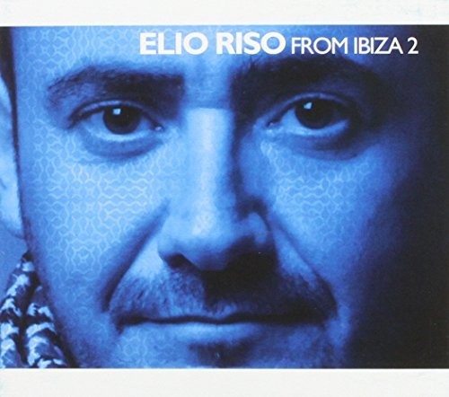 Riso, Elio: Elio Riso from Ibiza 2