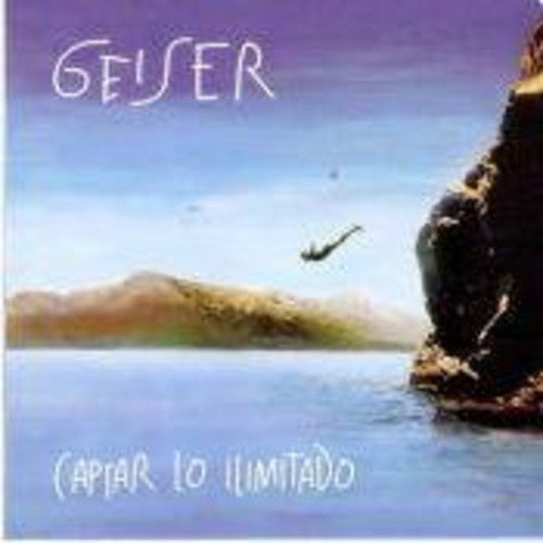 Geiser Captar Lo Ilimitado / Various: Geiser Captar Lo Ilimitado / Various