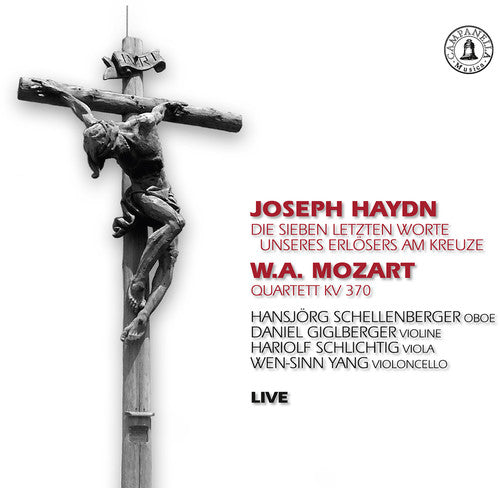 Haydn / Mozart: Seven Last Words of Our Saviour on Cross