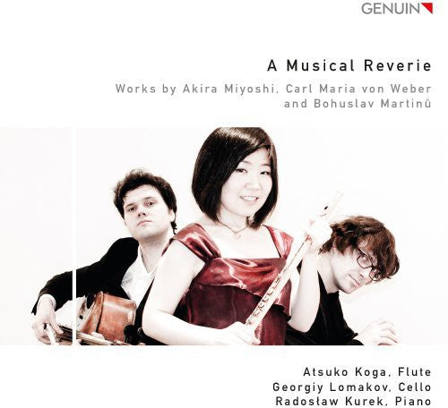 Miyoshi / Weber / Martinu: Musical Reverie