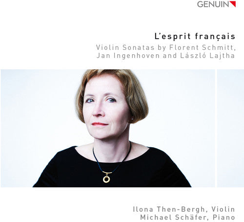 Schmitt / Ingenhoven / Lajtha: L Esprit Francais