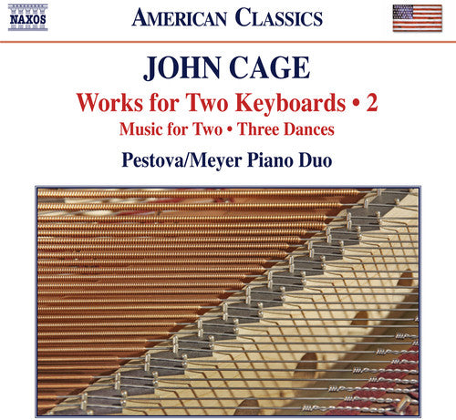 Cage: Works for Two Keyboards Vol 2