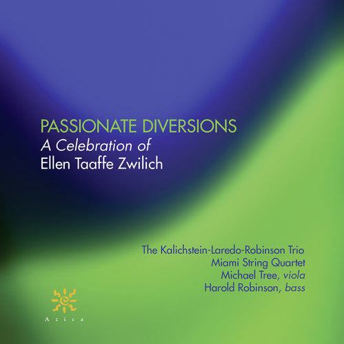 Zwilich: Passionate Diversions