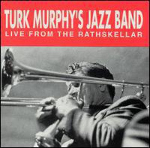 Murphy, Turk: Live from the Rathskellar