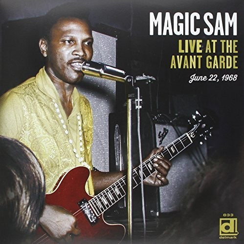 Magic Sam: Live at the Avant Garde