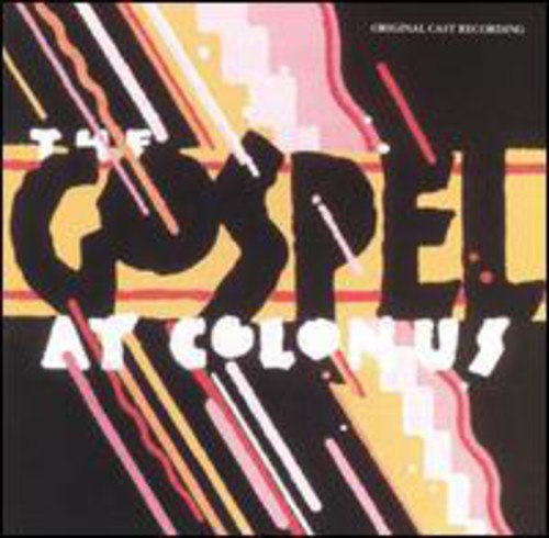 Gospel at Colonus / O.B.C.R.: Gospel At Colonus (Original Broadway Cast Recording )