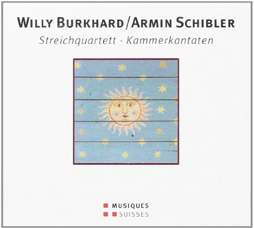 Streichquartett / Brukhard / Schibler / Wetter: Streichquartett / Brukhard / Schibler / Wetter : Kammerkantaten