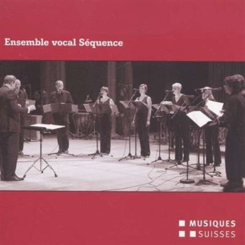 Ensemble Vocal Sequence: Sonatine Our 8 Voix / Our Le Mystere Precipte