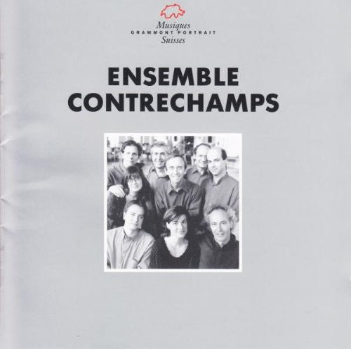 Ensemble Contrechamps: Interpreten-Portrait