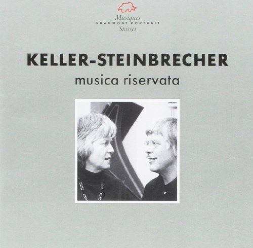 Keller / Steinbrecher: Musica Riservata