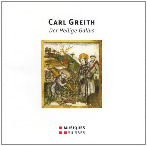 Greith / Plut: Der Heilige Gallus - Oratorium