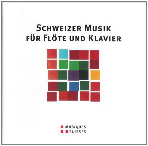 Schweizer Musik Fuer Floete Un / Various: Schweizer Musik Fuer Floete Un / Various