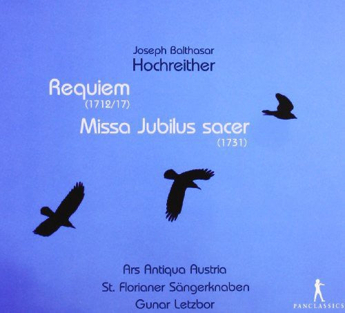 Hochreither / Letzbor: Requiem/Missa Jubilus Sacer