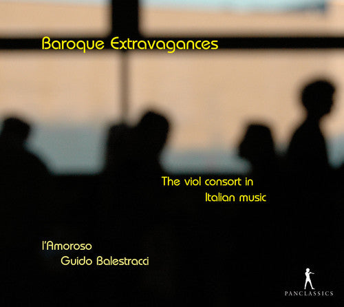 Valente / L'Amoroso: Baroque Extravagances