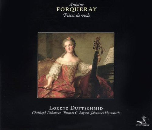 Forqueray / Duftschmid: Pieces de Viole