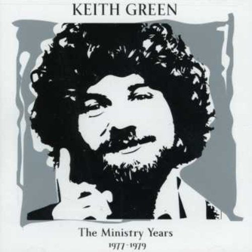 Green, Keith: Ministry Years 1: 1977-1979