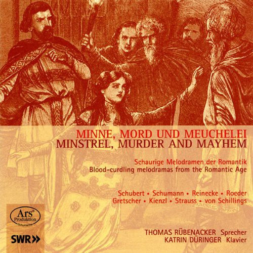 Schubert / Schumann / Rubenacker / Duringer: Minnemord Meuchelei