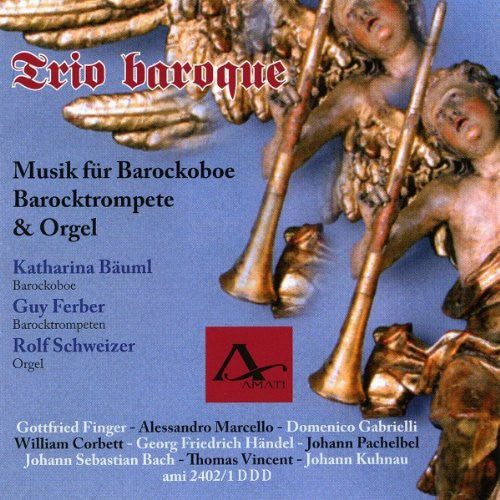 Finger / Schweizer: Trio Baroque: Music for Baroque