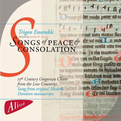 Trigon Ensemble: Songs of Peace & Consolation