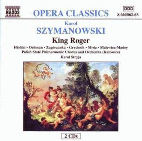 Szymanowski / Wit: King Roger