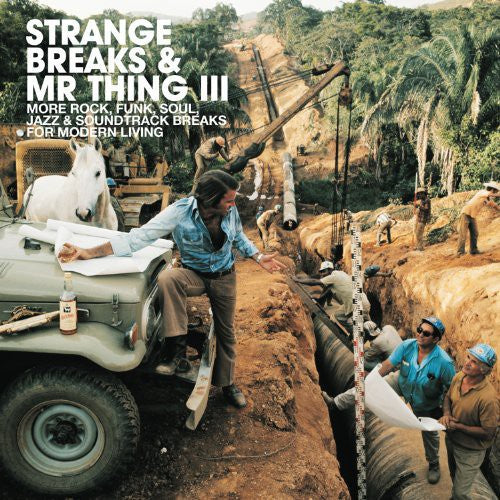 Strange Breaks & Mr Thing III / Various: Strange Breaks & Mr Thing III / Various
