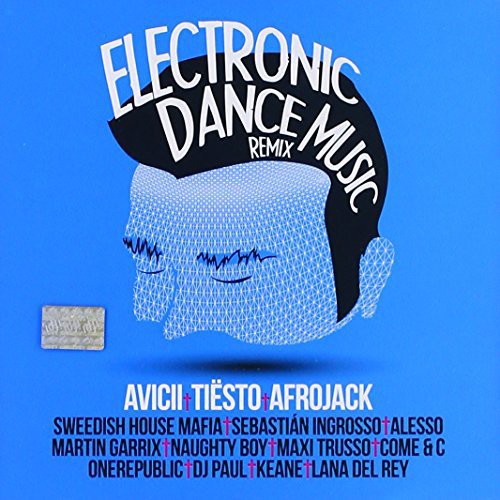 Electronic Dance Music Remix / Various: Electronic Dance Music Remix / Various