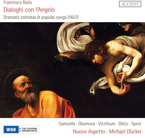 Ratis / Okamura / Samuelis / Ducker: Dialoghi Con Langelo Dramatic Cantatas & Popular