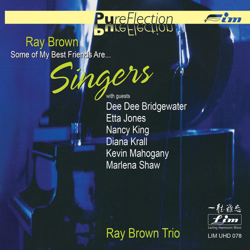 Brown, Ray: Some of My Best Friends Are... Singers