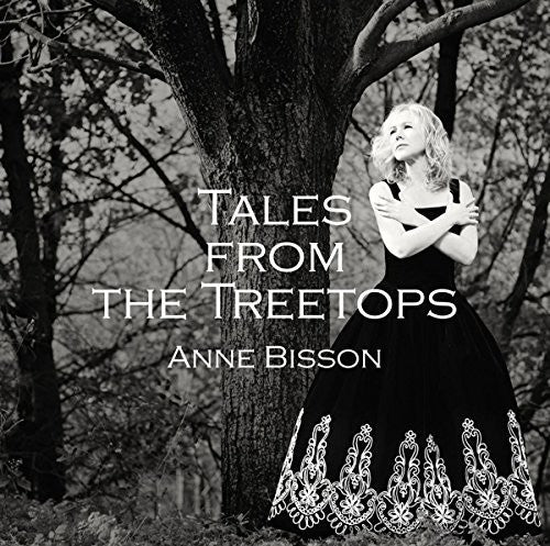 Bisson, Anne: Tales from the Treetops