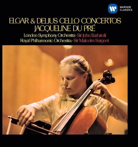 Du Pre, Jacqueline: Elgar & Delius Cello Concertos