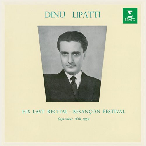 Lipatti, Dinu: Last Recital