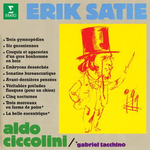 Ciccolini, Aldo: Satie: Trois Gymnopedies. Six Gnossi
