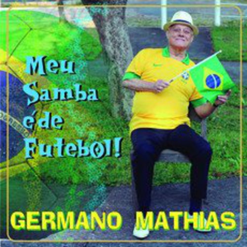 Mathias, Germano: Meu Samba E de Futebol