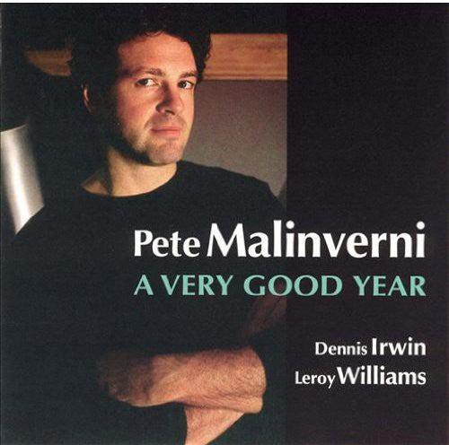 Malinverni, Pete: A Very Good Year
